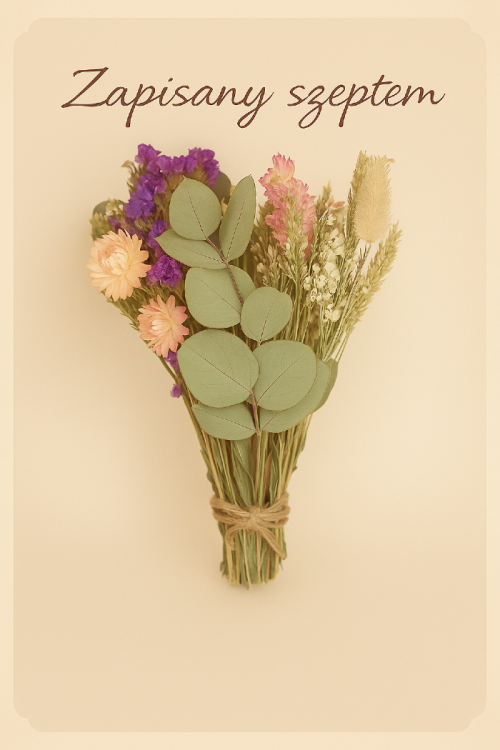 Bukiecik kwiatów suszonych - Zapisany Szeptem