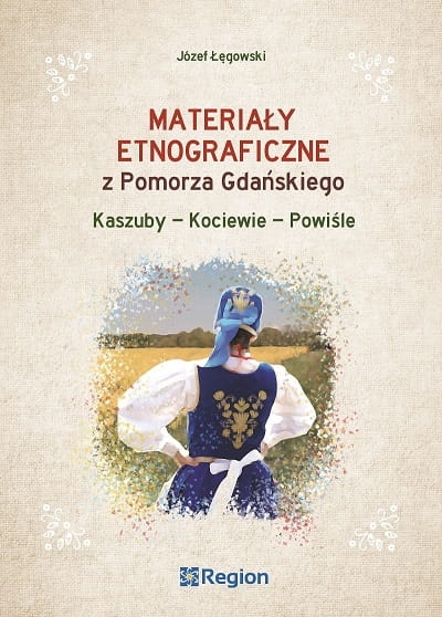 Materialy_etnograficzne_z_Pomorza_Gdanskiego_Kaszuby_Kociewie_Powisle.jpg